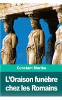 L'Oraison funèbre chez les Romains