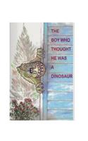 Boy Who Thought He Was A Dinosaur