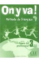 On y Va! Teacher's Guide (Level 3)