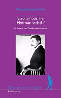 Savons-Nous Lire Hofmannsthal ?