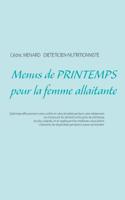 Menus de printemps pour la femme allaitante