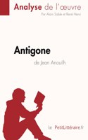 Antigone de Jean Anouilh (Analyse de l'oeuvre)