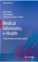 Medical Informatics, E-Health