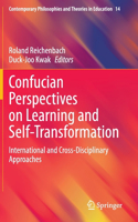Confucian Perspectives on Learning and Self-Transformation