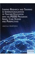 Linking Research and Training in Internationalization of Teacher Education with the PEERS Program: Issues, Case Studies and Perspectives