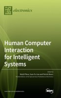 Human Computer Interaction for Intelligent Systems