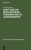 Kant Und Die Bewußtseinstheorien Des 18. Jahrhunderts