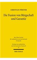Die Fusion Von Burgschaft Und Garantie