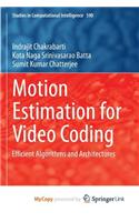 Motion Estimation for Video Coding