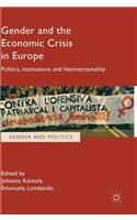 Gender and the Economic Crisis in Europe