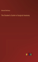 Student's Guide to Surgical Anatomy