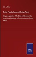On the Popular Names of British Plants