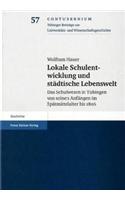 Lokale Schulentwicklung Und Stadtische Lebenswelt