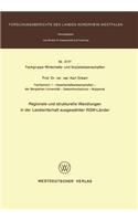 Regionale Und Strukturelle Wandlungen in Der Landwirtschaft Ausgewählter Rgw-Länder