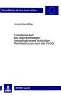 Schadensersatz Bei Ungerechtfertigter Inanspruchnahme Vorlaeufigen Rechtsschutzes Nach Der Vwgo