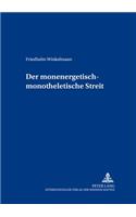 Der Monenergetisch-Monotheletische Streit