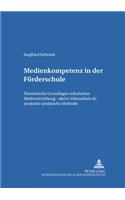 Medienkompetenz in Der Foerderschule