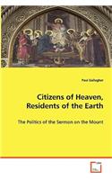 Citizens of Heaven, Residents of the Earth