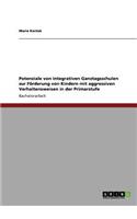 Potenziale von integrativen Ganztagsschulen zur Förderung von Kindern mit aggressiven Verhaltensweisen in der Primarstufe