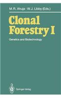 Clonal Forestry I