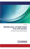 Modification of Solid Oxide Fuel Cell Anodes