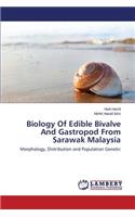 Biology Of Edible Bivalve And Gastropod From Sarawak Malaysia