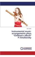 Instrumental music-arrangements plays 