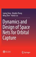 Dynamics and Design of Space Nets for Orbital Capture