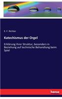 Katechismus der Orgel