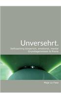 Unversehrt.