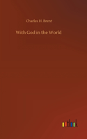 With God in the World