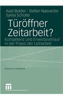 Türöffner Zeitarbeit?