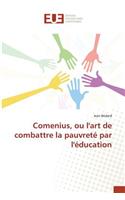 Comenius, Ou Lart de Combattre La Pauvreté Par Léducation