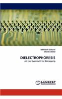 Dielectrophoresis