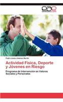 Actividad Física, Deporte y Jóvenes en Riesgo