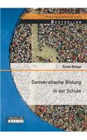 Demokratische Bildung in der Schule