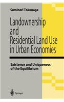 Landownership and Residental Land Use in Urban Economies