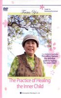 The Practice Of Healing The Inner Child Dvd