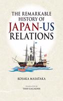 The Remarkable History of Japan-US Relations