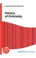 History of Kirkcaldy: (English)