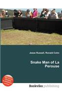 Snake Man of La Perouse