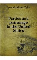 Parties and Patronage in the United States