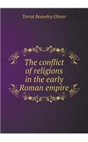 The Conflict of Religions in the Early Roman Empire