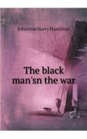 The Black Man'sn the War