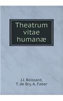 Theatrum Vitae Humanæ