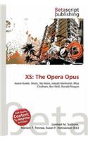 XS: The Opera Opus(English)