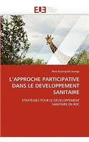 L''approche Participative Dans Le Developpement Sanitaire: (Omn.Univ.Europ.)