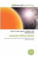 Galactic Milieu Series: (English)