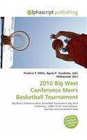2010 Big West Conference Men's Basketball Tournament: (English)