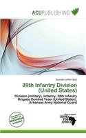 39th Infantry Division (United States): (English)